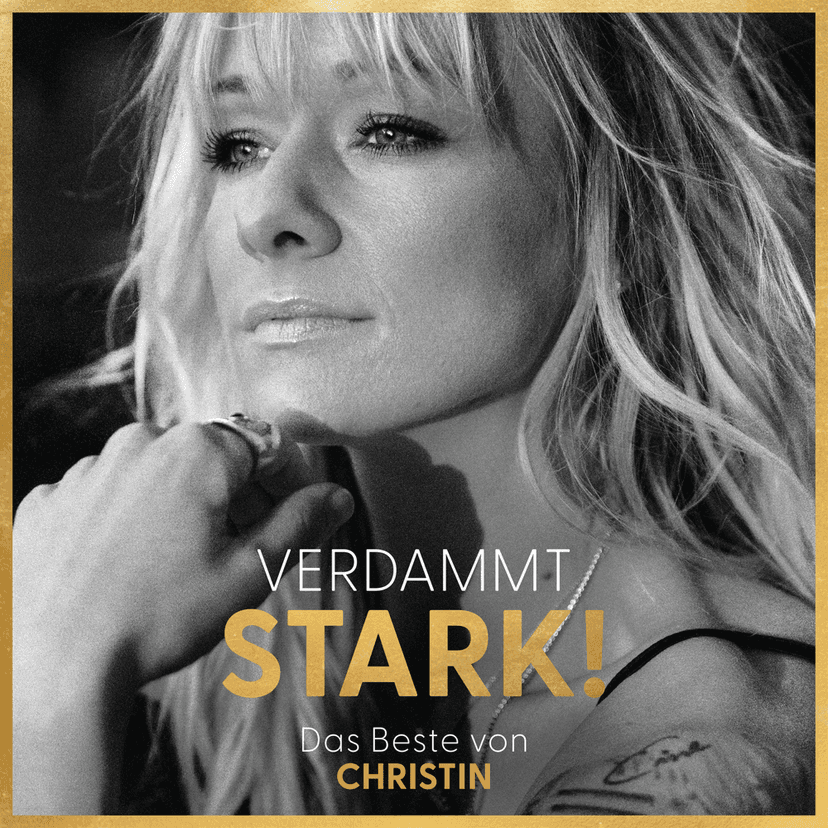Verdammt stark! Das Beste von Christin