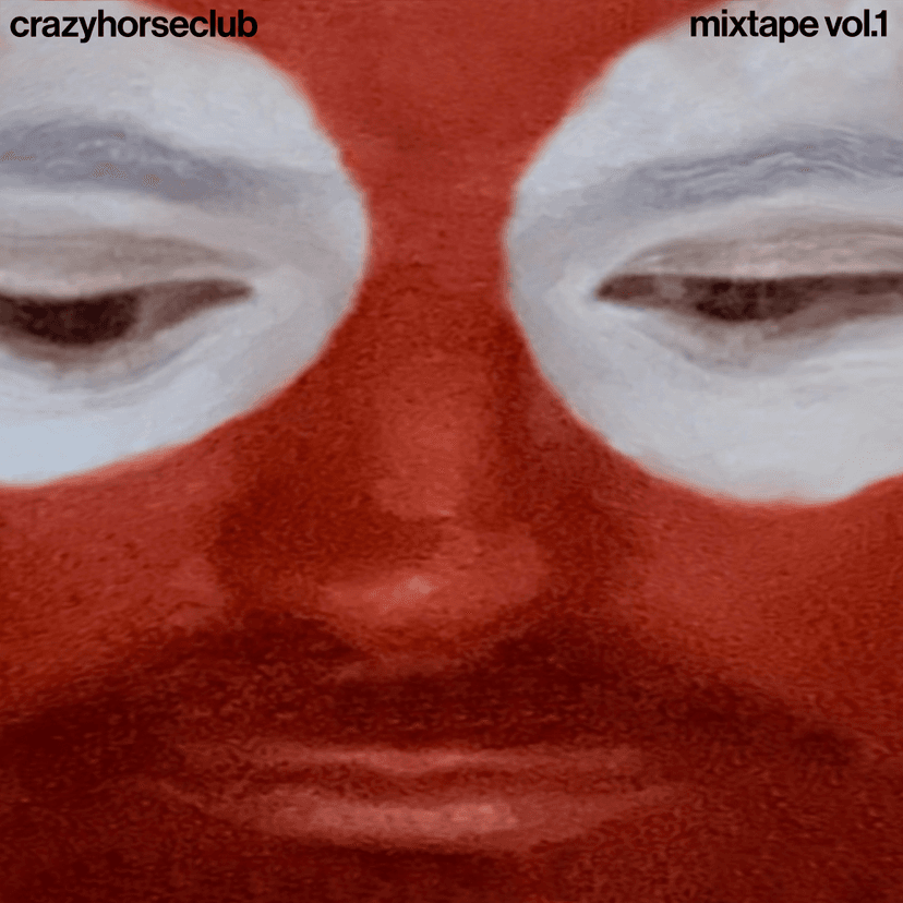 Crazy Horse Club Mixtape Vol. 1