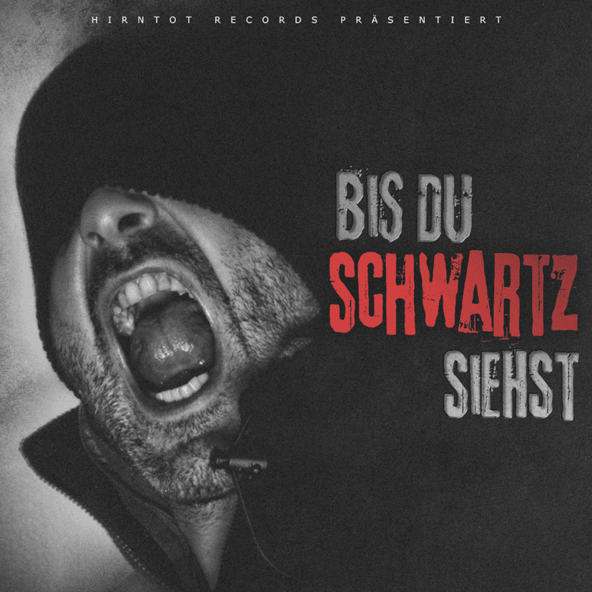 Bis Du Schwartz siehst