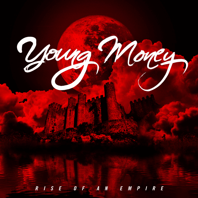 Young Money: Rise of an Empire