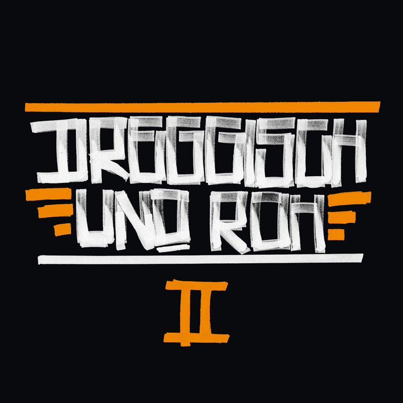Dreggisch und Roh 2