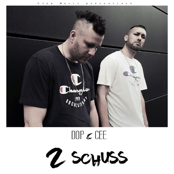 DOP & Cee - 2 Schuss