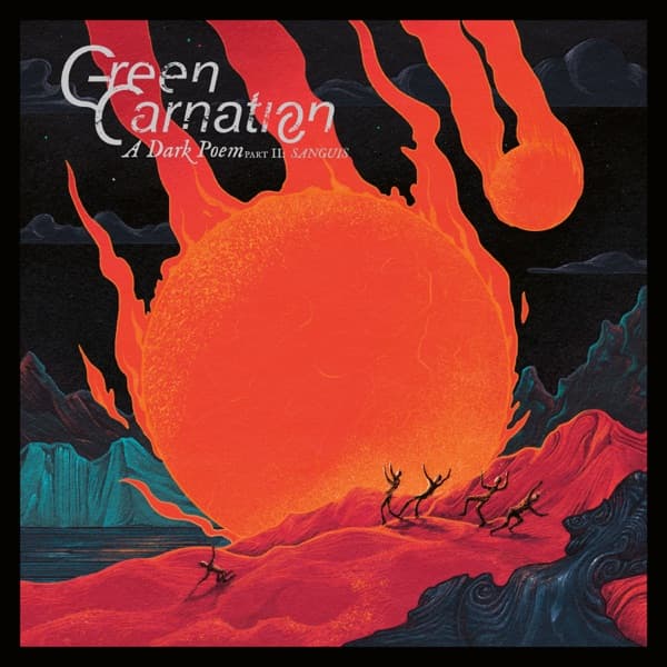 Green Carnation - A Dark Poem, Part II: Sanguis Green Carnation - A Dark Poem, Part II: Sanguis