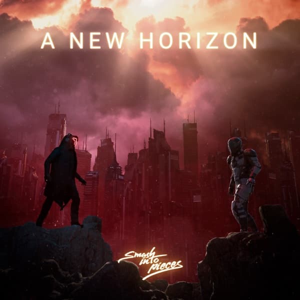Smash Into Pieces - A New Horizon Smash Into Pieces - A New Horizon