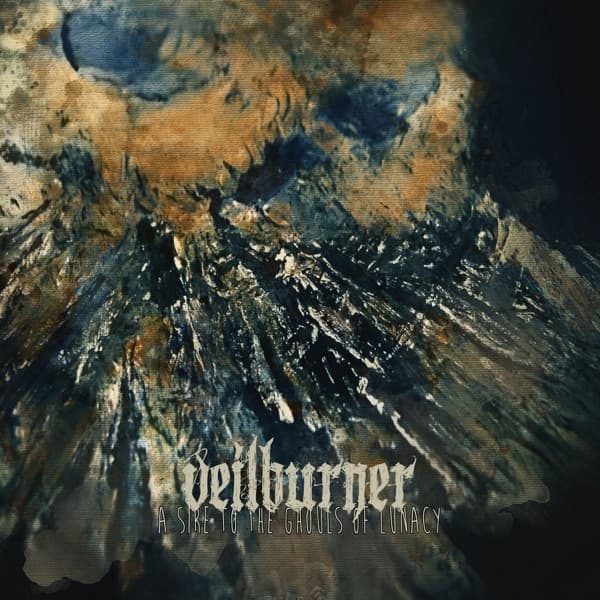 Veilburner - A Sire To The Ghouls Of Lunacy Veilburner - A Sire To The Ghouls Of Lunacy