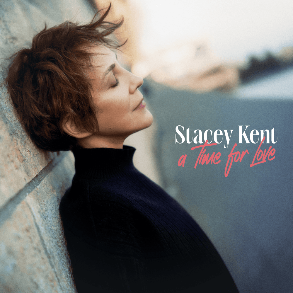 Stacey Kent - A Time For Love