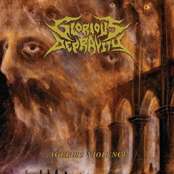 Glorious Depravity - Ageless Violence