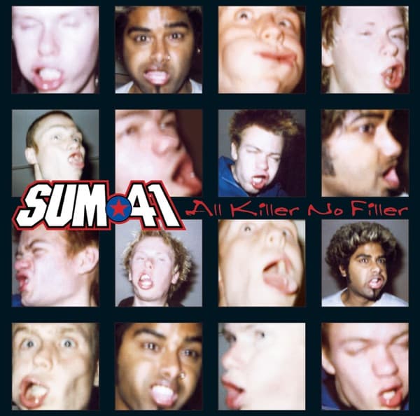 Sum 41 - All Killer No Filler Sum 41 - All Killer No Filler