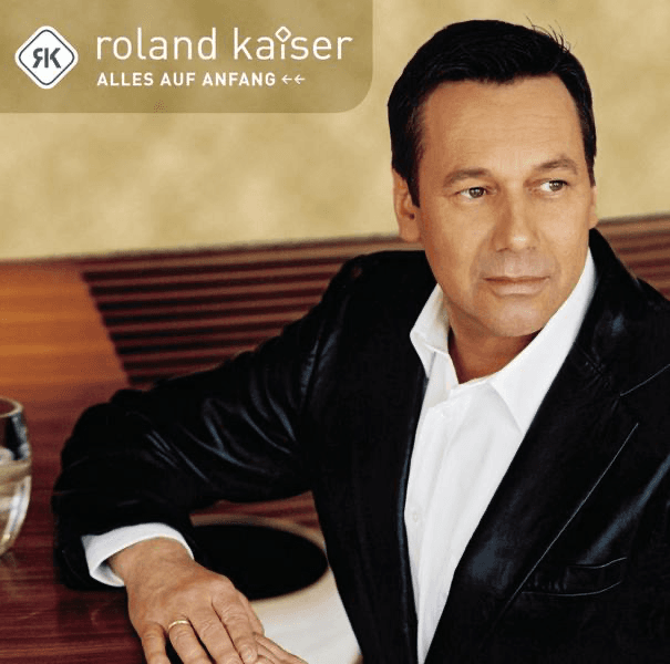 Roland Kaiser - Alles auf Anfang Roland Kaiser - Alles auf Anfang