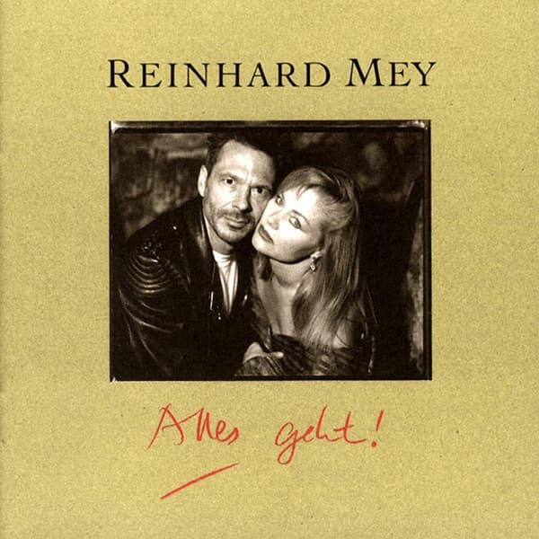 Reinhard Mey - Alles geht! Reinhard Mey - Alles geht!