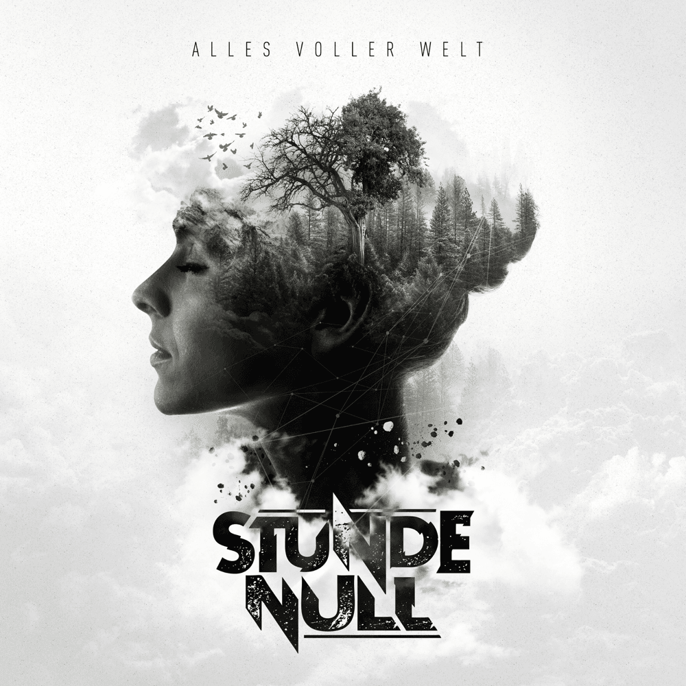 Stunde Null - Alles voller Welt Stunde Null - Alles voller Welt