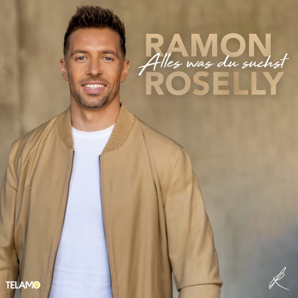 Ramon Roselly - Alles was du suchst Ramon Roselly - Alles was du suchst