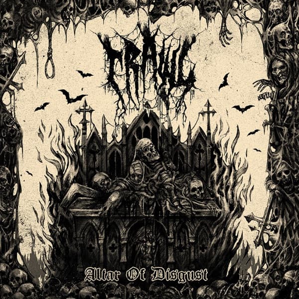 Crawl - Altar Of Disgust Crawl - Altar Of Disgust
