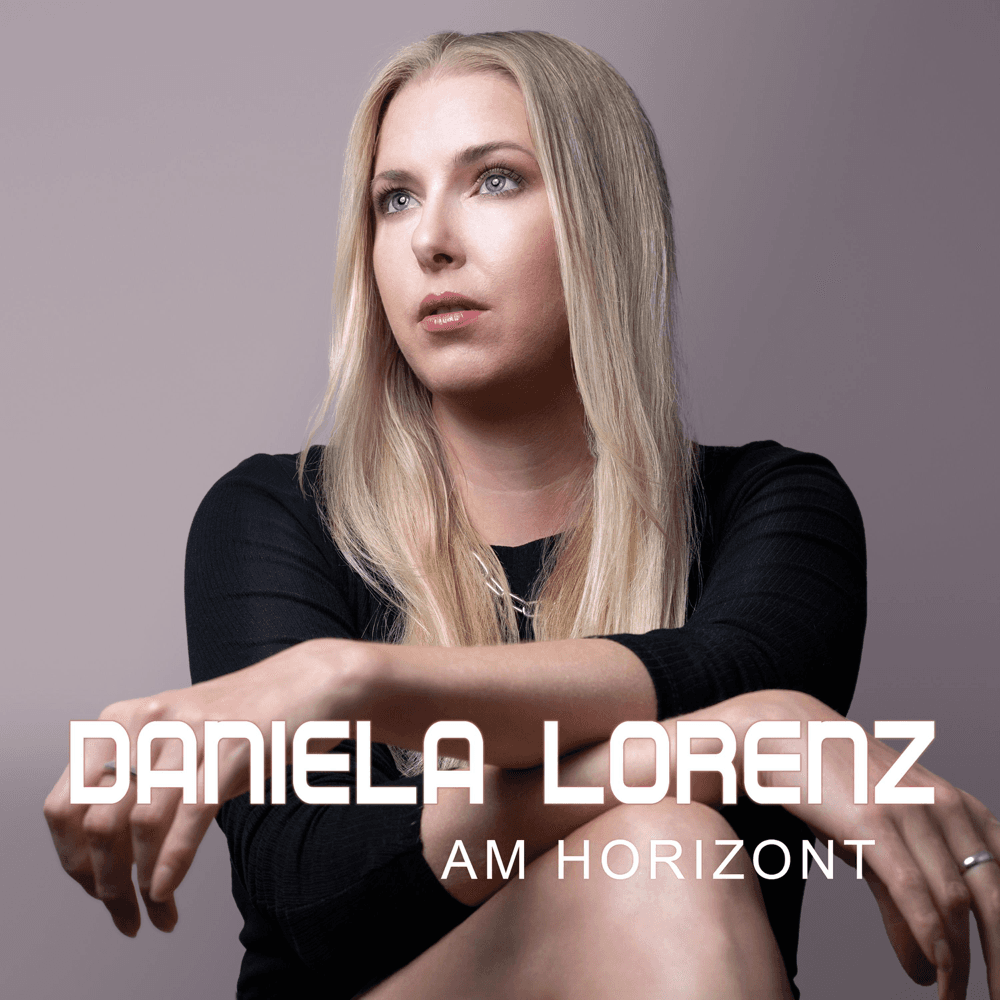 Daniela Lorenz - Am Horizont Daniela Lorenz - Am Horizont