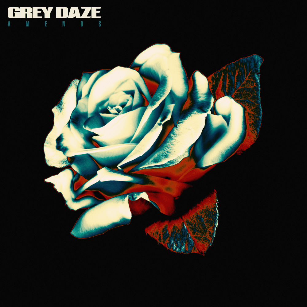 Grey Daze - Amends Grey Daze - Amends