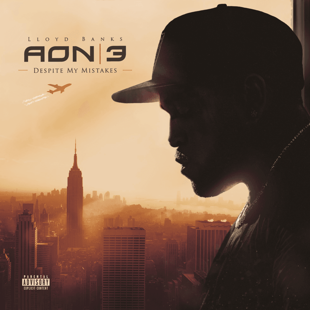 Lloyd Banks - A.O.N. 3: Despite My Mistakes Lloyd Banks - A.O.N. 3: Despite My Mistakes