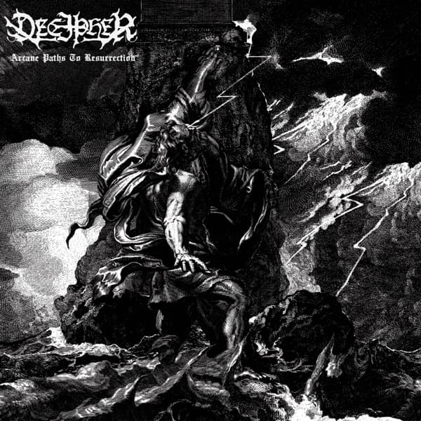 Decipher - Arcane Paths To Resurrection Decipher - Arcane Paths To Resurrection