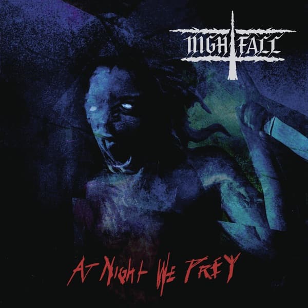 Nightfall - At Night We Prey Nightfall - At Night We Prey