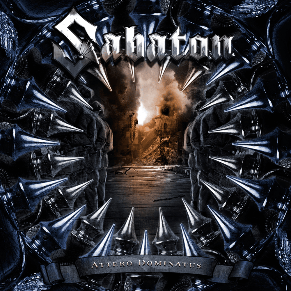 Sabaton - Attero Dominatus Sabaton - Attero Dominatus
