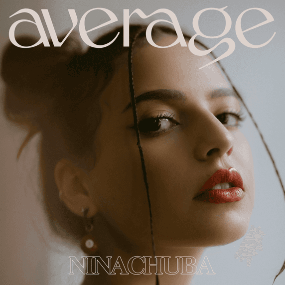 Nina Chuba - Average Nina Chuba - Average