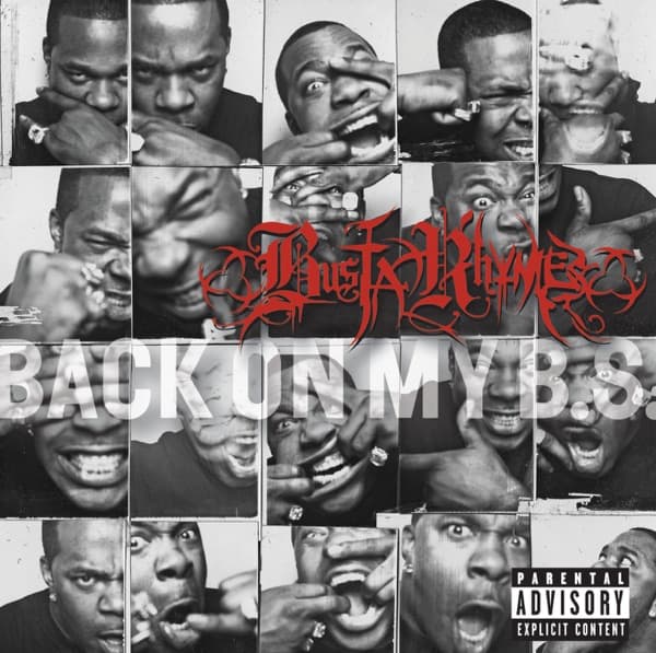 Busta Rhymes - Back On My B.S. Busta Rhymes - Back On My B.S.