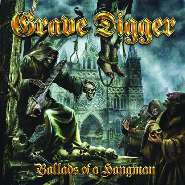 Grave Digger - Ballads Of A Hangman Grave Digger - Ballads Of A Hangman