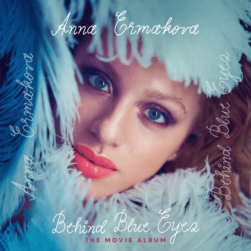 Anna Ermakova - Behind Blue Eyes