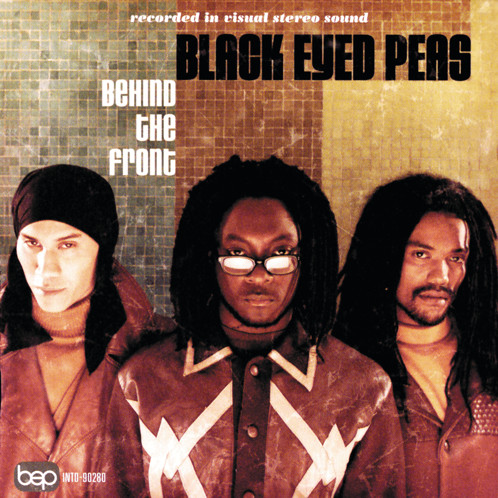 Black Eyed Peas - Behind The Front Black Eyed Peas - Behind The Front