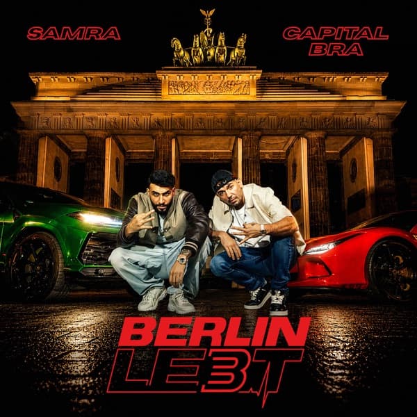 Capital Bra & Samra - Berlin Lebt 3 Capital Bra & Samra - Berlin Lebt 3