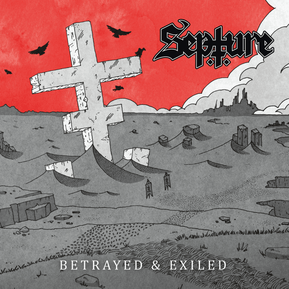 Septure - Betrayed & Exiled