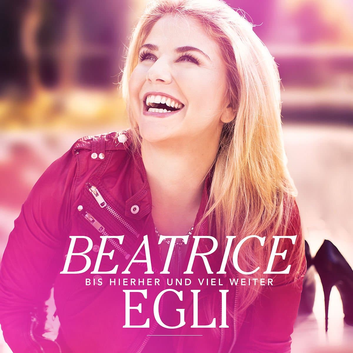 Beatrice Egli - Bis hierher und viel weiter