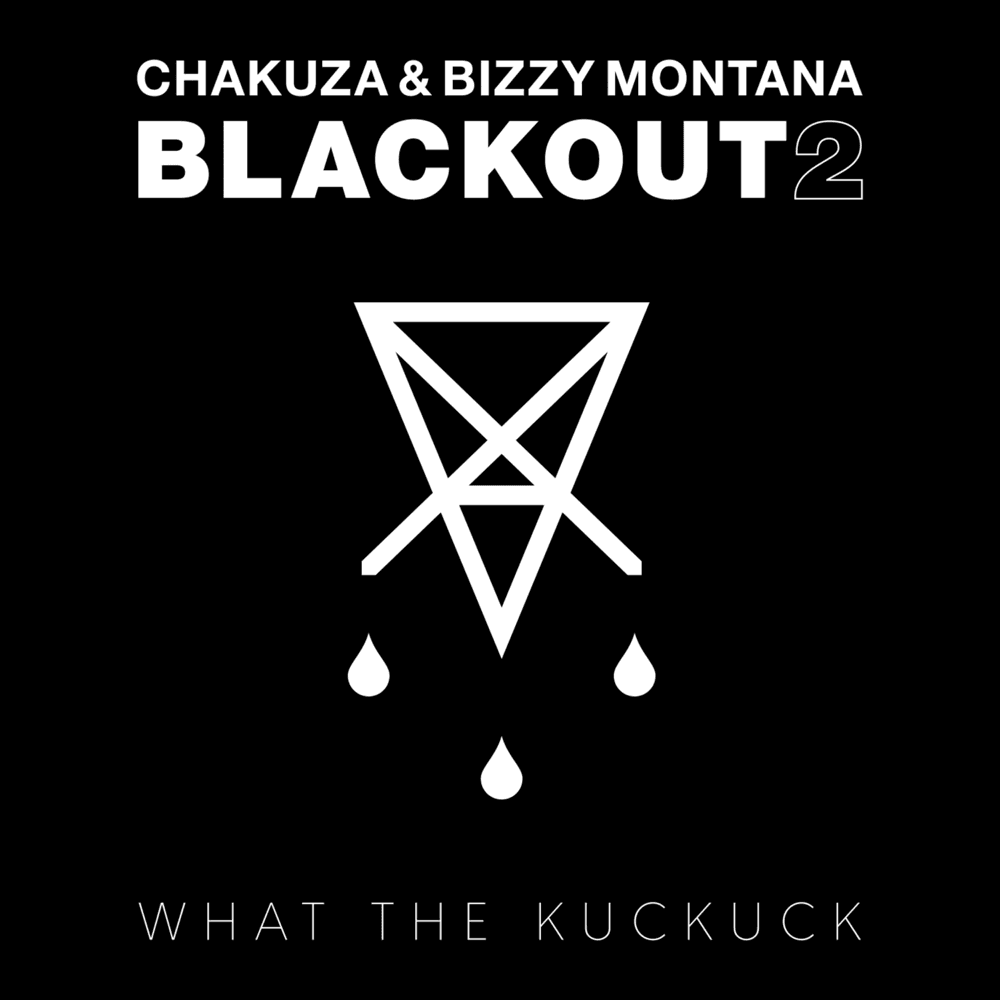Bizzy Montana & Chakuza - Blackout 2 Bizzy Montana & Chakuza - Blackout 2