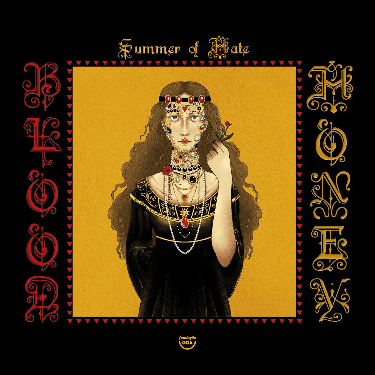 Summer Of Hate - Blood And Honey
