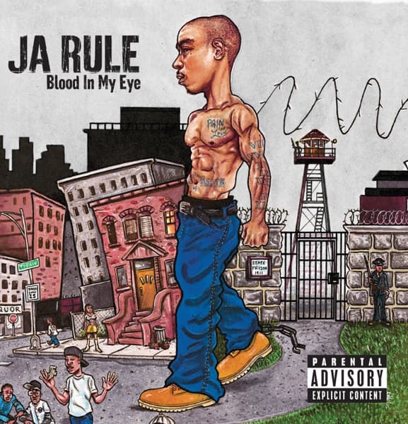 Ja Rule - Blood in My Eye