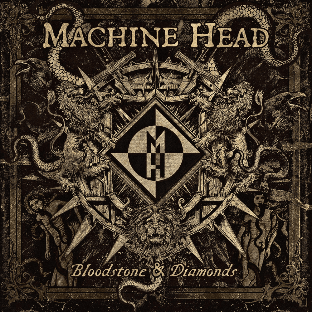 Machine Head - Bloodstone & Diamonds Machine Head - Bloodstone & Diamonds