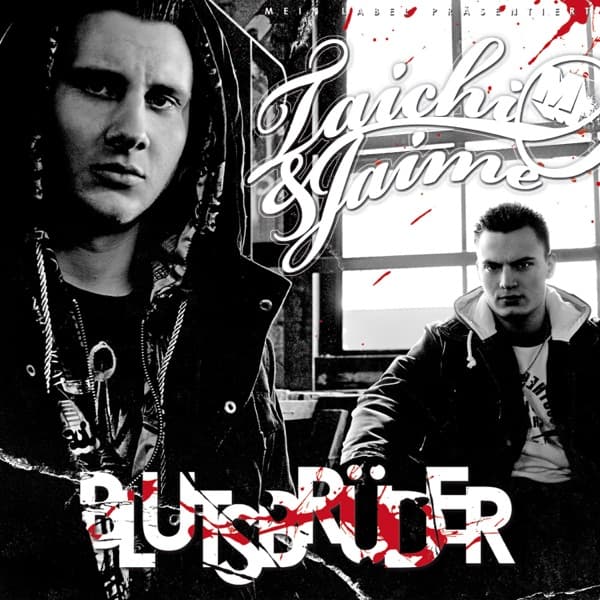 Taichi & Jaime - Blutsbrüder Taichi & Jaime - Blutsbrüder