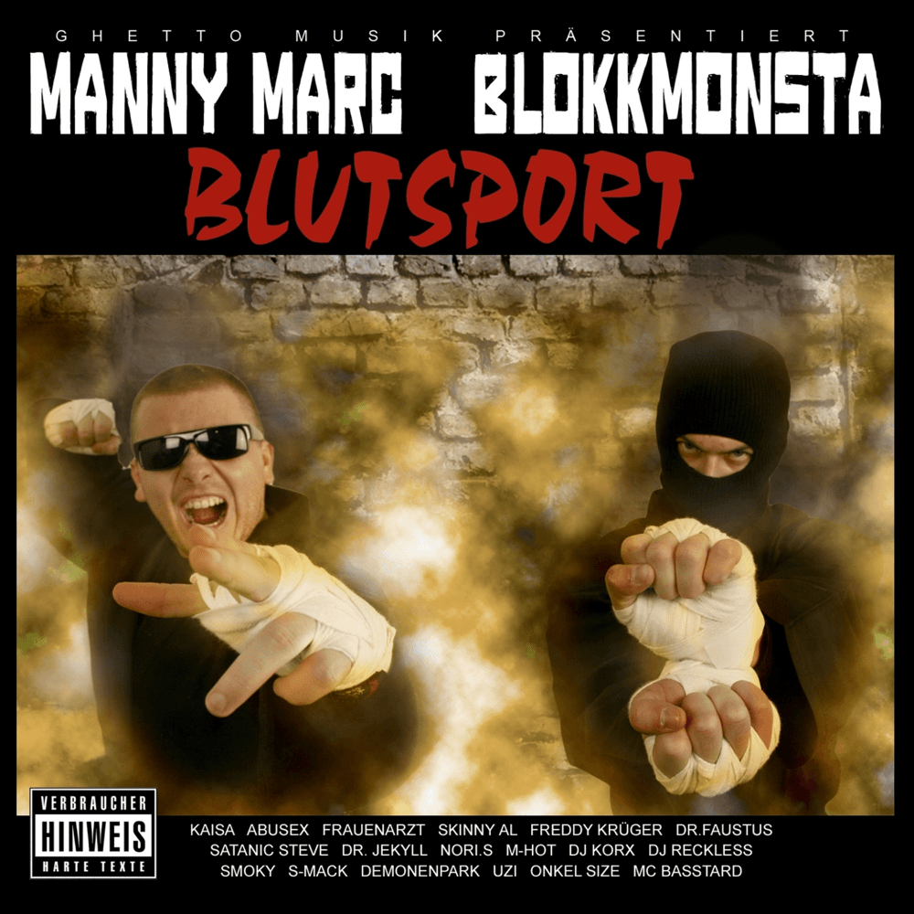 Manny Marc & Blokkmonsta - Blutsport