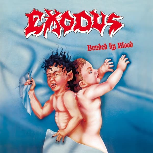 Exodus - Bonded By Blood Exodus - Bonded By Blood