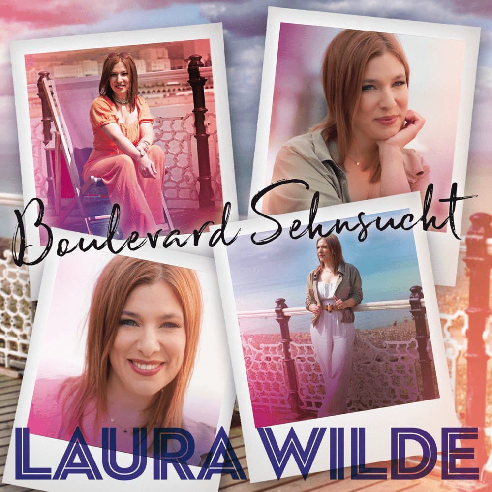 Laura Wilde - Boulevard Sehnsucht Laura Wilde - Boulevard Sehnsucht