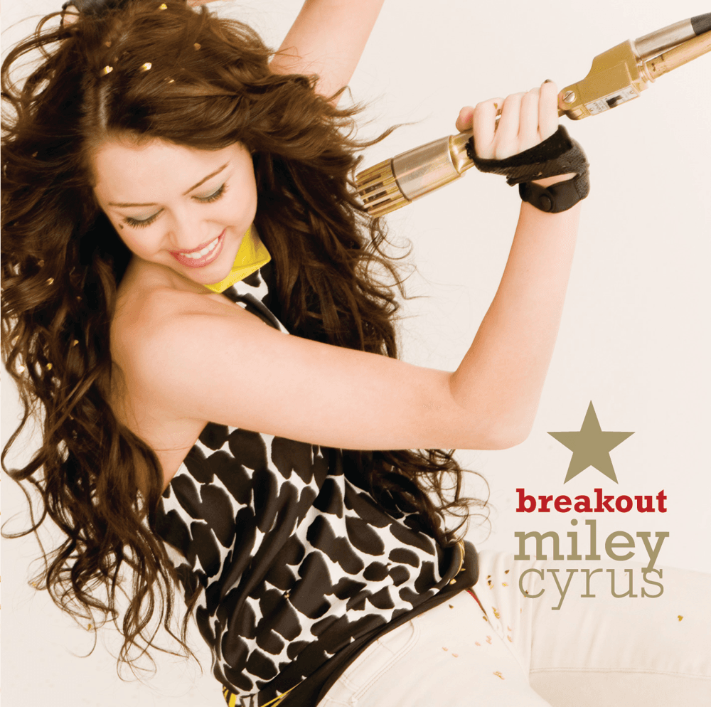 Miley Cyrus - Breakout Miley Cyrus - Breakout