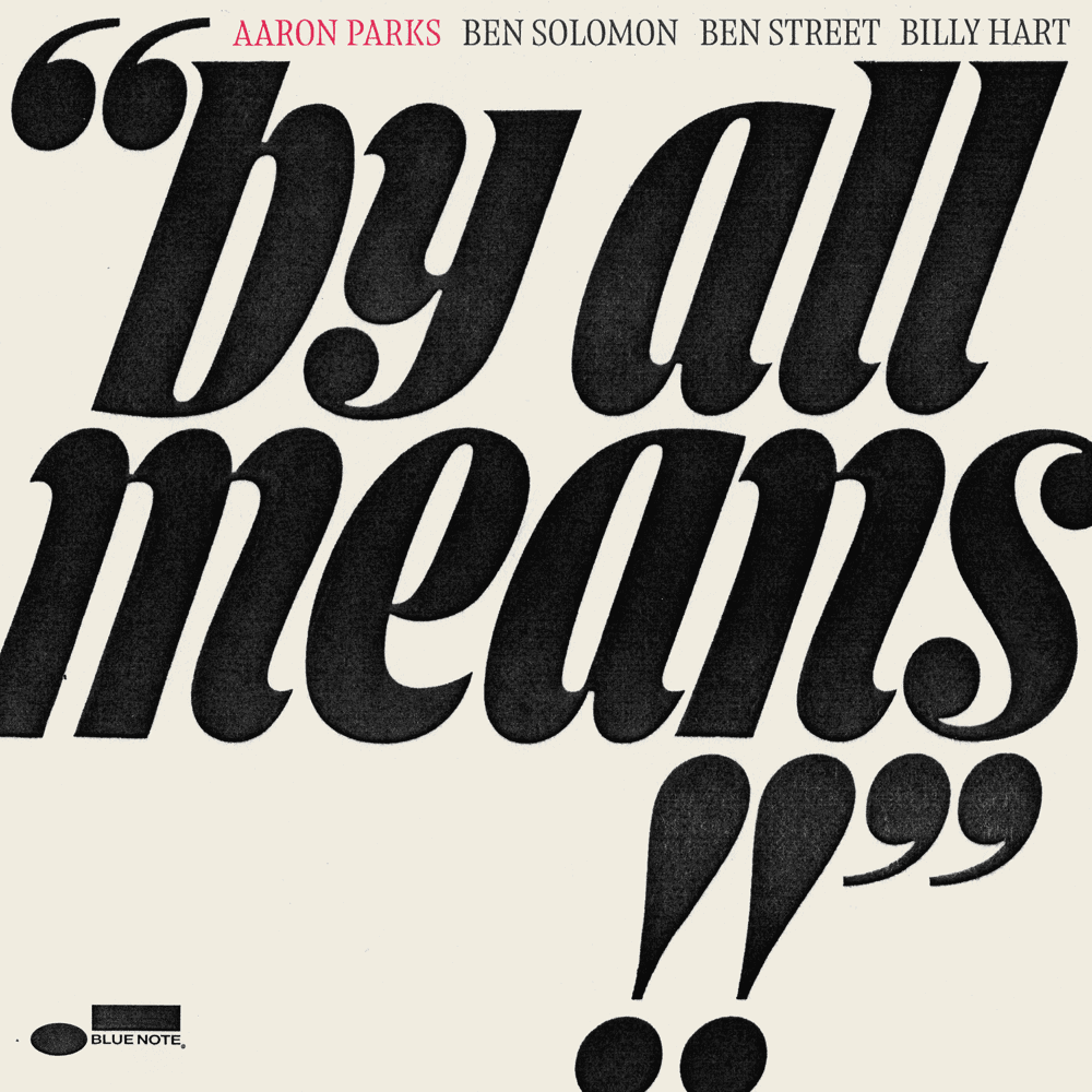 Aaron Parks - By All Means
