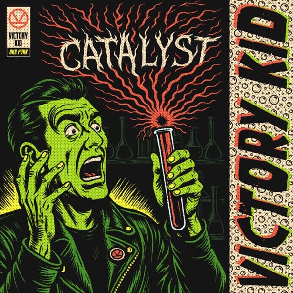 Victory Kid - Catalyst Victory Kid - Catalyst