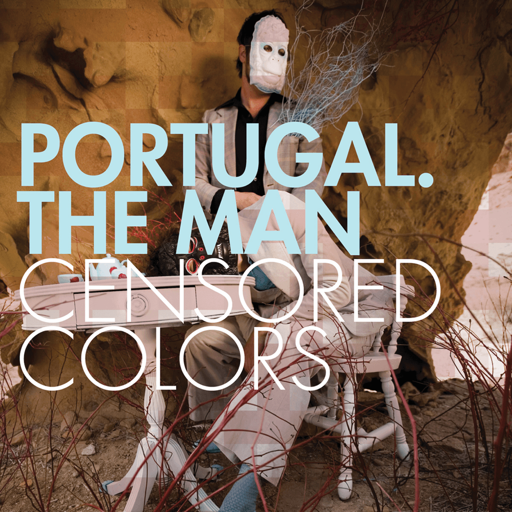 Portugal. The Man - Censored Colors Portugal. The Man - Censored Colors