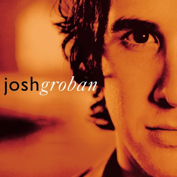 Josh Groban - Closer Josh Groban - Closer