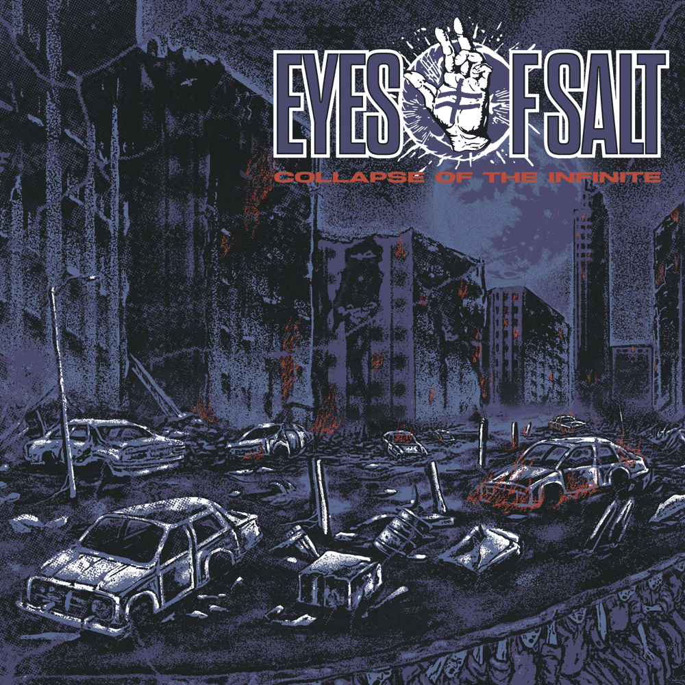Eyes Of Salt - Collapse Of The Infinite Eyes Of Salt - Collapse Of The Infinite