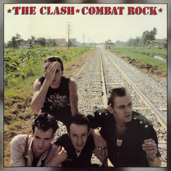 The Clash - Combat Rock The Clash - Combat Rock
