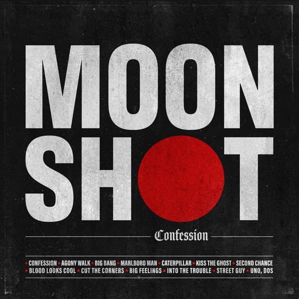 Moon Shot - Confession Moon Shot - Confession