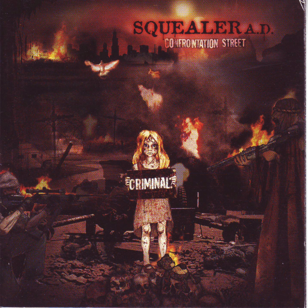 Squealer - Confrontation Street