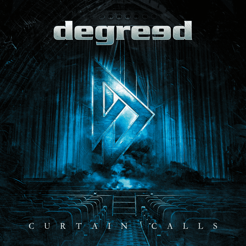 Degreed - Curtain Calls Degreed - Curtain Calls