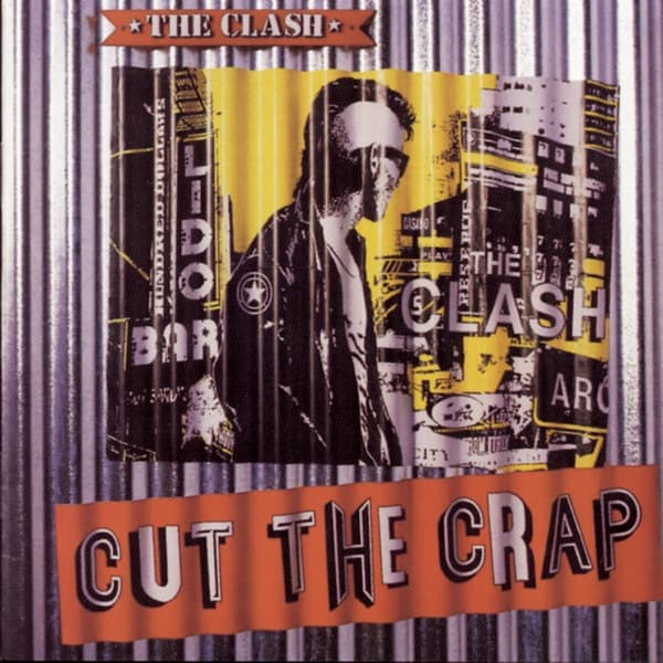 The Clash - Cut The Crap The Clash - Cut The Crap